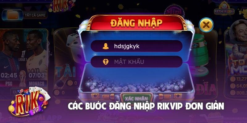 Các bước đăng nhập Rikvip đơn giản