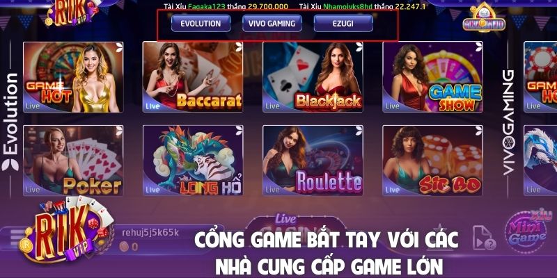Cổng game bắt tay với các nhà cung cấp game lớn