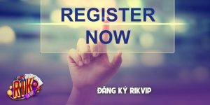 đăng ký Rikvip