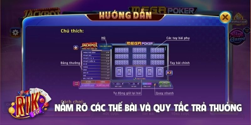 Nắm rõ các thế bài và quy tắc trả thưởng cơ bản