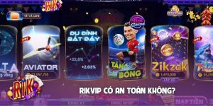 Rikvip có an toàn không